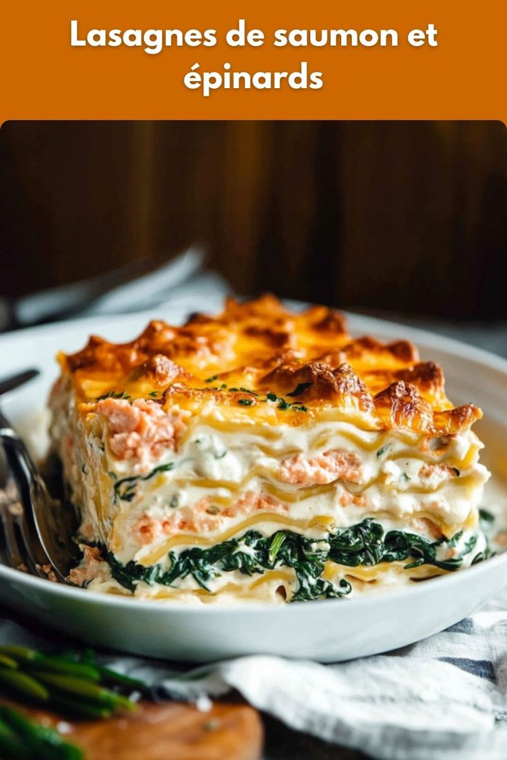 Lasagnes saumon épinards béchamel